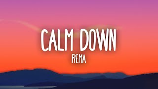 Rema  Calm Down [upl. by Abshier382]