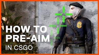 How to Pre Aim in CSGO by Mastering Your Crosshair Placement [upl. by Sidhu]