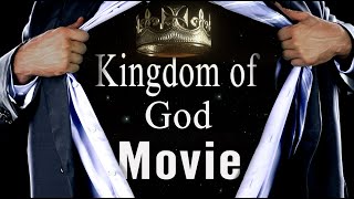 KINGDOM Citizens Are Rising The Kingdom of God Movie [upl. by Auof582]