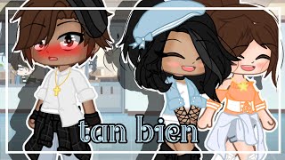 •Tan bien•gcmvgacha club [upl. by Nonohcle]