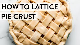 How to Lattice Pie Crust  Sallys Baking Recipes [upl. by Ursulina]