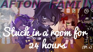 • Afton Family Stuck in a room for 24 hours Pt 2 •  Ft Aftons  FNAF MY AU •nixiplayzz• [upl. by Dinny]