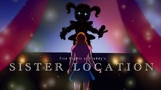 Sister Location  FNAF Animation [upl. by Asseret]