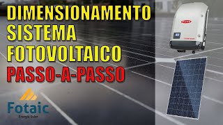 Dimensionamento Sistema Solar Fotovoltaico Passo a Passo [upl. by Daggna]