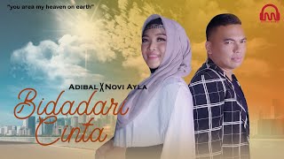 ADIBAL  BIDADARI CINTA Official Music Video [upl. by Sherrod]