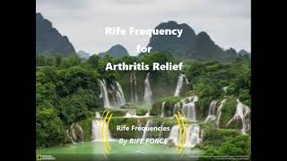 Arthritis Relief  Rife Frequency [upl. by Nairadas]