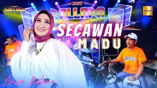 Anisa Rahma ft New Pallapa  Secawan Madu Official Live Music [upl. by Fredia]