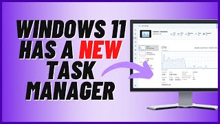 Windows 11 Has A New Task Manager [upl. by Dylan241]