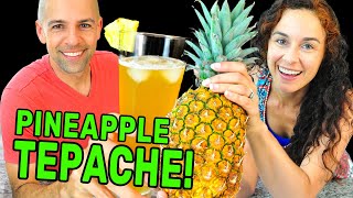 Making Mexican TEPACHE Fermented Pineapple Drink Recipe [upl. by Cchaddie]