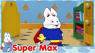 Super Max Fortress of Maxitude  Max amp Ruby [upl. by Aicre]