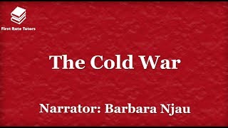 THE COLD WAR 19411958  GCSE REVISION CIE EDEXCEL amp AQA  NARRATOR BARBARA NJAU [upl. by Arevle]