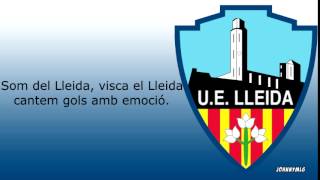 Himno  UE Lleida  Lleida Esportiu [upl. by Aniala]