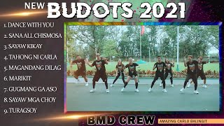 New Budots 2021  Dance Fitness  BMD Crew [upl. by Iznik590]