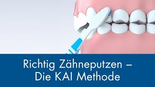 Richtig Zähneputzen  Die KAI Methode [upl. by Wester64]