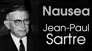 Nausea  JeanPaul Sartre [upl. by Ahsilla]