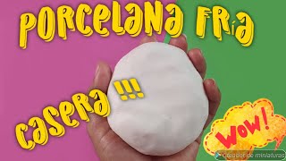 Como hacer PORCELANA FRÍA CASERA RECETA FÁCIL  cold porcelain recipe [upl. by Yesac]