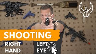 Shooting Cross Eye Dominant  Left Eye Dominant Right Handed Shooting [upl. by Nave]