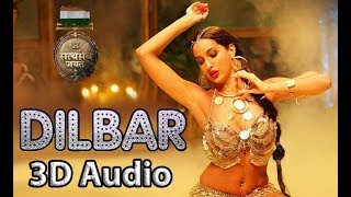 DILBAR  Satyameva Jayate  3D Audio  Bass Boosted  Surround Sound  Use Headphones 👾 [upl. by Allehcim]