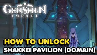 How To Unlock Shakkei Pavilion Domain In Genshin Impact Inazuma [upl. by Tigges]