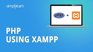 PHP Using Xampp  PHP Xampp Tutorial  PHP Program In Xampp server  PHP Tutorial  Simplilearn [upl. by Klaus]