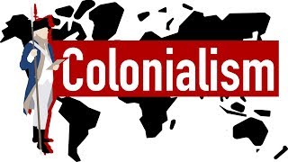 Colonialism [upl. by Merry95]