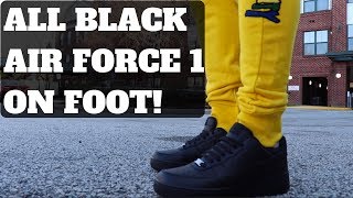 ALL BLACK AIR FORCE 1 REVIEW amp ON FOOT [upl. by Desdee]