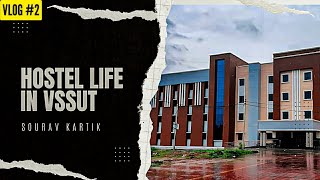 Vlog 2  Hostel Life in VSSUT Burla [upl. by Nagirrek]