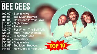 Bee Gees Greatest Hits  Top 100 Artists To Listen in 2022 amp 2023 [upl. by Crocker238]