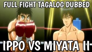 Ippo vs Miyata 2  Full Fight  Tagalog Dubbed [upl. by Inge]