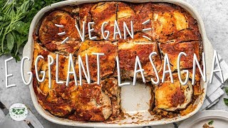 Vegan Eggplant Lasagna Recipe Gluten  Grain Free [upl. by Ri427]