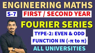 FOURIER SERIES  S7  EVEN ODD FUNCTION  TYPE2  ENGINEERING MATHEMATICS  SAURABH DAHIVADKAR [upl. by Naujuj]