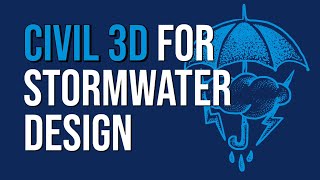 Civil 3D for Stormwater Design [upl. by Vtehsta664]