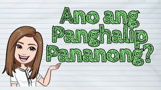 FILIPINO Ano ang Panghalip Pananong  iQuestionPH [upl. by Gravante628]