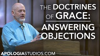 Answering Objections To Calvinism [upl. by Akiemaj]