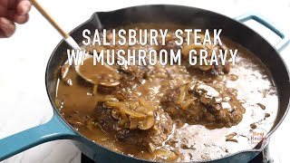 Salisbury Steak with Mushroom Gravy [upl. by Fonzie]