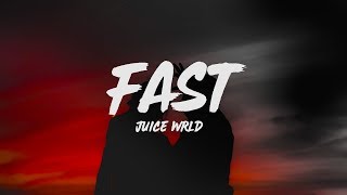 Juice WRLD  Fast Lyrics [upl. by Rausch]