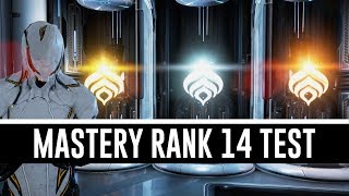 Mastery Rank 14 Test amp All You Need To Know Warframe [upl. by Araihc]