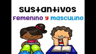 Sustantivos Masculinos y Femeninos [upl. by Hirsh422]