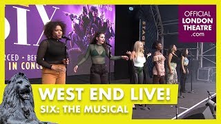 West End LIVE 2018 Six [upl. by Notnel340]