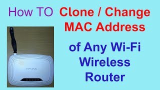 How to ChangeClone MAC Address of any WiFi Router  Som Tips [upl. by Drazze]