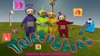 Teletubbies Custom Special Mucky Day [upl. by Nohsar]