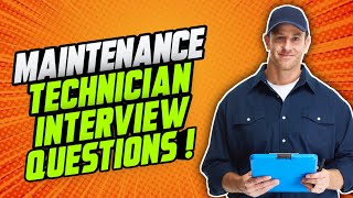 MAINTENANCE TECHNICIAN Interview Questions amp Answers [upl. by Tirzah596]