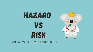 Hazard vs Risk Whats The Difference [upl. by Yeta]