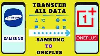 How To Transfer All Data From Samsung To Oneplus [upl. by Antonietta]