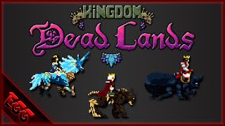 Dead Lands Mounts  Kingdom Two Crowns [upl. by Aibar904]