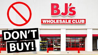 10 Things You Should NEVER Buy at BJs Wholesale Club [upl. by Audrie]