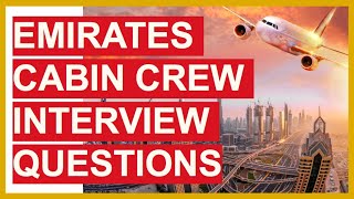 EMIRATES CABIN CREW Interview Questions and Answers How To PASS Emirates Final INTERVIEW [upl. by Ahras]