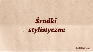 Środki stylistyczne [upl. by Rehptsirhc]