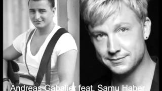 Andreas Gabalier feat Samu Haber  500 Miles FULL SONG [upl. by Anibas]