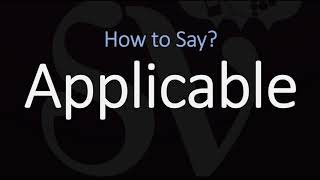 How to Pronounce Applicable CORRECTLY Meaning amp Pronunciation [upl. by Artema]